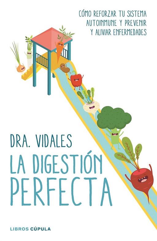 LA DIGESTIÓN PERFECTA | 9788448022273 | VIDALES, DRA | Llibreria Online de Vilafranca del Penedès | Comprar llibres en català