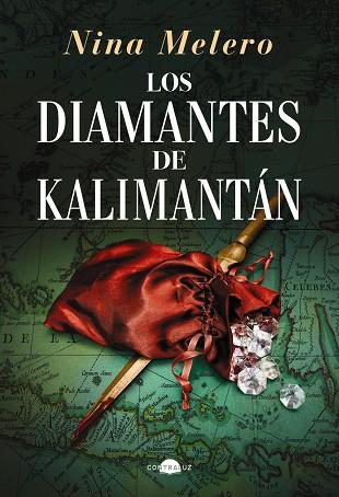 LOS DIAMANTES DE KALIMANTÁN | 9788419822109 | MELERO, NINA | Llibreria Online de Vilafranca del Penedès | Comprar llibres en català