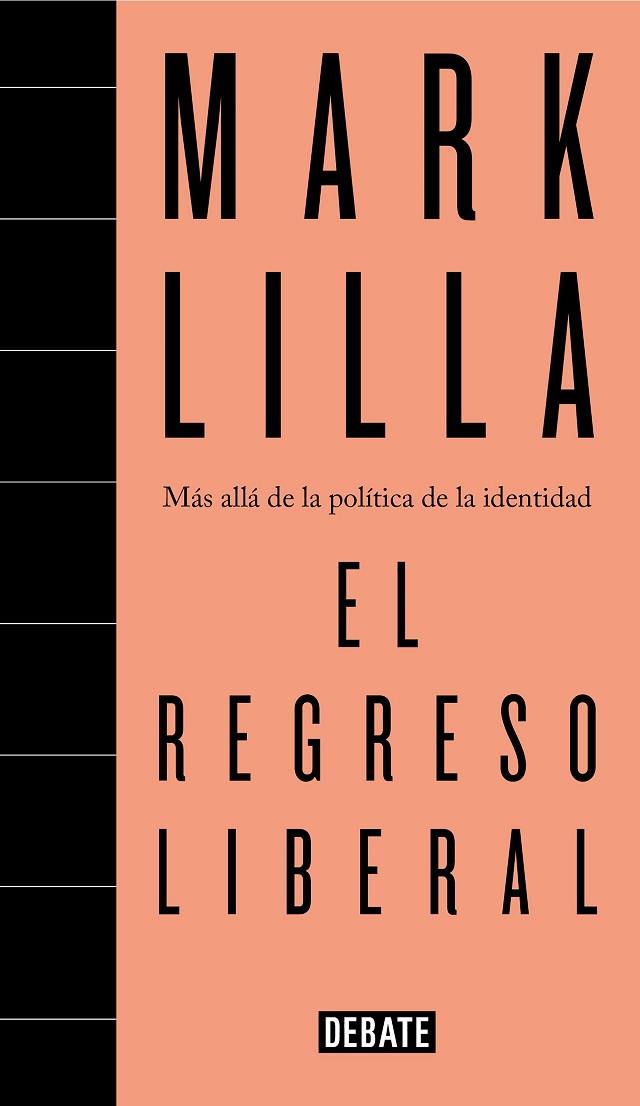 EL REGRESO LIBERAL | 9788499928692 | LILLA, MARK  | Llibreria Online de Vilafranca del Penedès | Comprar llibres en català