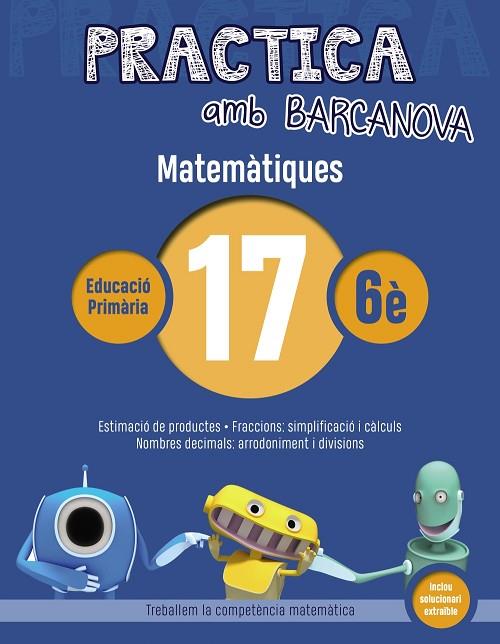 PRACTICA AMB BARCANOVA MATEMÀTIQUES 17 | 9788448945664 | Llibreria Online de Vilafranca del Penedès | Comprar llibres en català