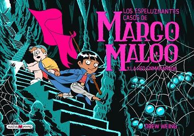 MARGO MALOO 3 Y LA RED ENMARAÑADA | 9788419110817 | WEING, DREW | Llibreria L'Odissea - Libreria Online de Vilafranca del Penedès - Comprar libros