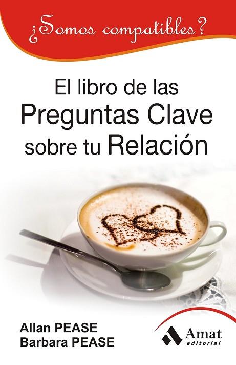 EL LIBRO DE LAS PREGUNTAS CLAVE SOBRE SU RELACION | 9788497354448 | PEASE, ALLAN / PEASE, BARBARA | Llibreria Online de Vilafranca del Penedès | Comprar llibres en català