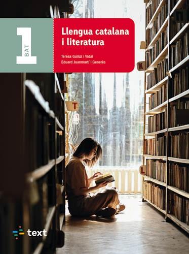 LLENGUA CATALANA I LITERATURA 1 BAT | 9788441234604 | GUILUZ VIDAL, TERESA/JUANMARTÍ GENERÈS, EDUARD | Llibreria Online de Vilafranca del Penedès | Comprar llibres en català