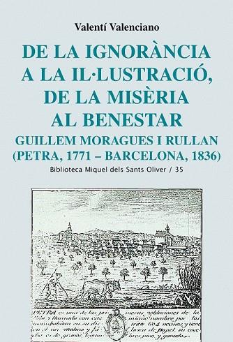 DE LA IGNORANCIA A LA IL·LUSTRACIO DE LA MISERIA AL BENESTAR | 9788498832747 | VALENCIANO, VALENTI | Llibreria L'Odissea - Libreria Online de Vilafranca del Penedès - Comprar libros