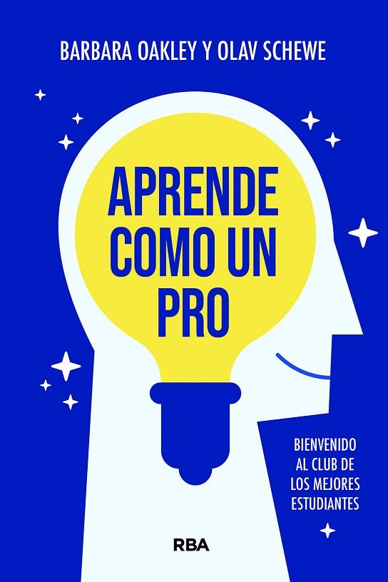 APRENDE COMO UN PRO | 9788411327824 | OAKLEY, BARBARA/SCHEWE, OLAV | Llibreria Online de Vilafranca del Penedès | Comprar llibres en català