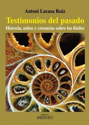 TESTIMONIOS DEL PASADO | 9788497433921 | LACASA, ANTONI | Llibreria Online de Vilafranca del Penedès | Comprar llibres en català