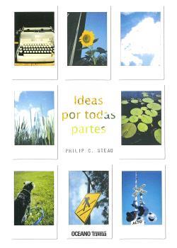 IDEAS POR TODAS PARTES | 9786075270821 | STEAD, PHILIP C. | Llibreria Online de Vilafranca del Penedès | Comprar llibres en català