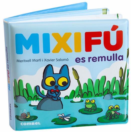 MIXIFÚ ES REMULLA | 9788491018810 | MARTÍ ORRIOLS, MERITXELL | Llibreria L'Odissea - Libreria Online de Vilafranca del Penedès - Comprar libros