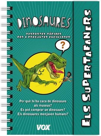 ELS SUPERTAFANERS ELS DINOSAURES | 9788499741901 | AA. VV. | Llibreria Online de Vilafranca del Penedès | Comprar llibres en català