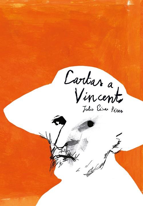 CARTAS A VINCENT | 9788412804157 | PÉREZ, JULIO CÉSAR | Llibreria Online de Vilafranca del Penedès | Comprar llibres en català