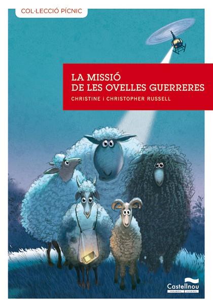 LA MISSIÓ DE LES OVELLES GUERRERES | 9788415206446 | RUSSELL, CHRISTOPHER | Llibreria L'Odissea - Libreria Online de Vilafranca del Penedès - Comprar libros