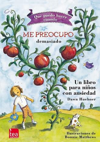 QUE PUEDO HACER CUANDO ME PREOCUPO DEMASIADO | 9788415262411 | HUEBNER, DAWN | Llibreria Online de Vilafranca del Penedès | Comprar llibres en català