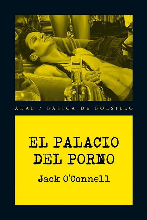 EL PALACIO DEL PORNO | 9788446028581 | O'CONNELL, JACK | Llibreria L'Odissea - Libreria Online de Vilafranca del Penedès - Comprar libros