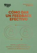 CÓMO DAR UN FEEDBACK EFECTIVO | 9788410121010 | VV. AA | Llibreria L'Odissea - Libreria Online de Vilafranca del Penedès - Comprar libros