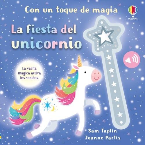 LA FIESTA DEL UNICORNIO | 9781835406304 | TAPLIN, SAM | Llibreria Online de Vilafranca del Penedès | Comprar llibres en català