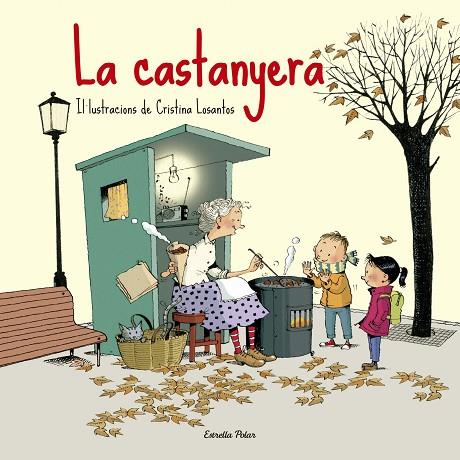 LA CASTANYERA | 9788416519187 | LOSANTOS, CRISTINA | Llibreria Online de Vilafranca del Penedès | Comprar llibres en català