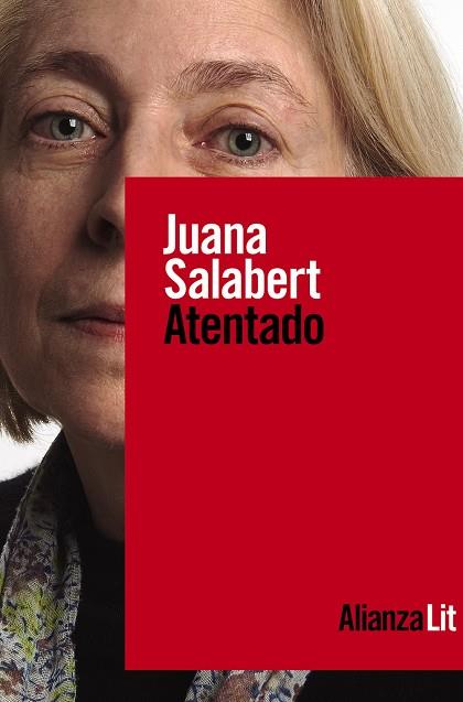 ATENTADO | 9788413627137 | SALABERT, JUANA | Llibreria Online de Vilafranca del Penedès | Comprar llibres en català