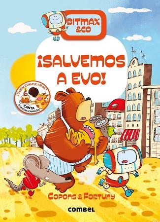 BITMAX & CO 5 SALVEMOS A EVO ! | 9788491017738 | COPONS, JAUME/FORTUNY, LILIANA | Llibreria L'Odissea - Libreria Online de Vilafranca del Penedès - Comprar libros
