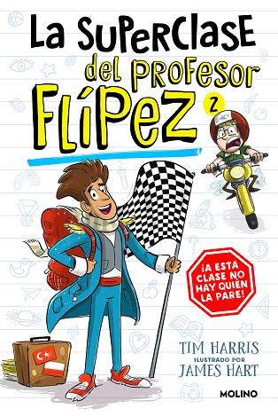 LA SUPERCLASE DEL PROFESOR FLÍPEZ 2 | 9788427238657 | HARRIS, TIM | Llibreria Online de Vilafranca del Penedès | Comprar llibres en català