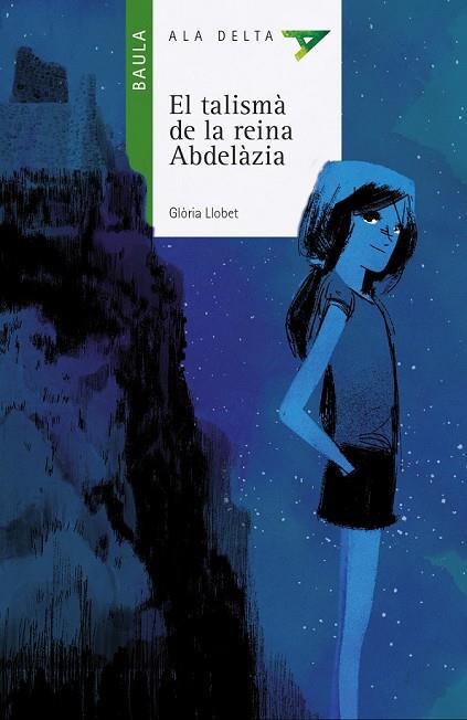 EL TALISMÀ DE LA REINA ABDELÀZIA | 9788447928231 | LLOBET BRANDT, GLÒRIA | Llibreria L'Odissea - Libreria Online de Vilafranca del Penedès - Comprar libros