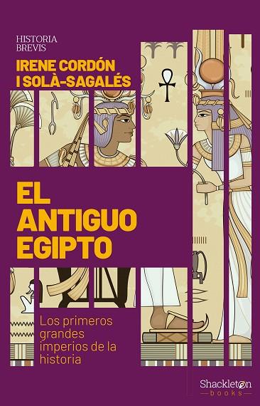 EL ANTIGUO EGIPTO | 9788413610726 | CORDÓN I SOLÀ-SAGALÉS, IRENE | Llibreria Online de Vilafranca del Penedès | Comprar llibres en català