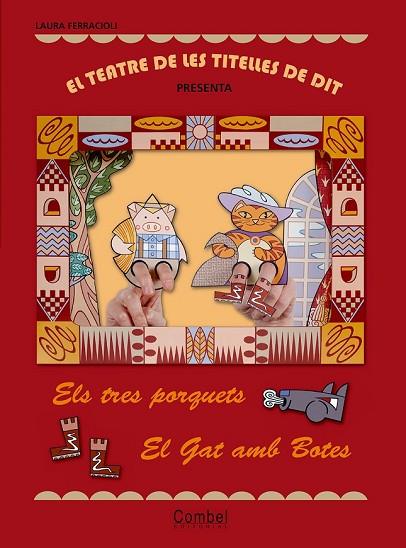 ELS TRES PORQUETS EL GAT AMB BOTES | 9788498255638 | FERRACIOLI, LAURA | Llibreria Online de Vilafranca del Penedès | Comprar llibres en català