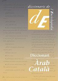 DICCIONARI ARAB-CATALA | 9788441215467 | CASTELLS, MARGARIDA/CINCA, DOLORS | Llibreria Online de Vilafranca del Penedès | Comprar llibres en català