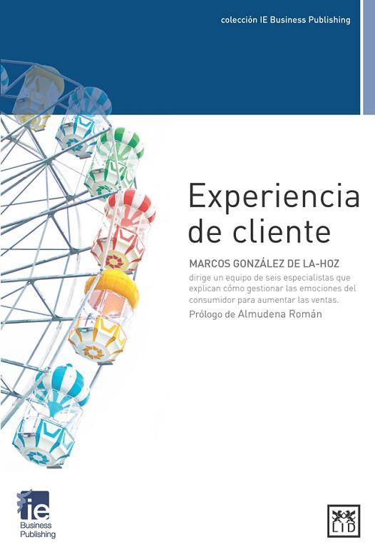 EXPERIENCIA DE CLIENTE | 9788483562666 | GONZÁLEZ DE LA-HOZ, MARCOS | Llibreria L'Odissea - Libreria Online de Vilafranca del Penedès - Comprar libros