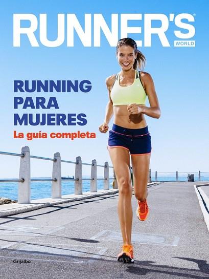 RUNNER'S WORLD RUNNING PARA MUJERES | 9788416220793 | AA. VV. | Llibreria L'Odissea - Libreria Online de Vilafranca del Penedès - Comprar libros