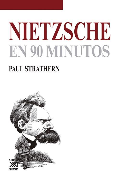 NIETZSCHE EN 90 MINUTOS | 9788432316616 | STRATHERN, PAUL | Llibreria Online de Vilafranca del Penedès | Comprar llibres en català