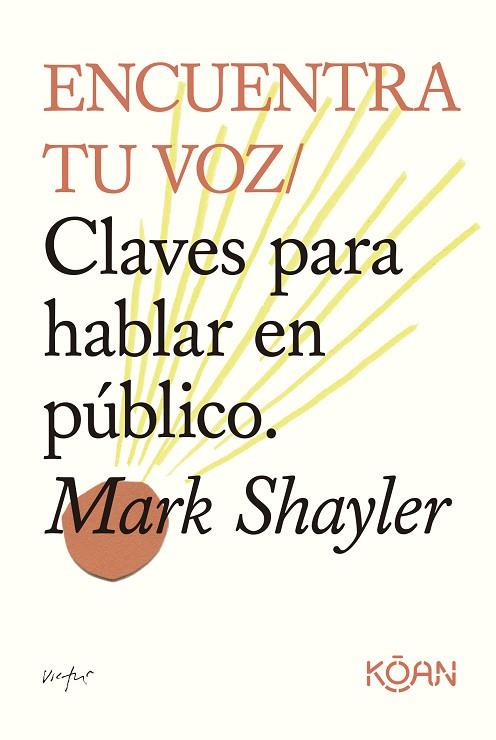 ENCUENTRA TU VOZ | 9788418223952 | SHAYLER, MARK | Llibreria Online de Vilafranca del Penedès | Comprar llibres en català