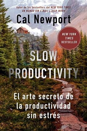 SLOW PRODUCTIVITY | 9788410121065 | NEWPORT, CAL | Llibreria L'Odissea - Libreria Online de Vilafranca del Penedès - Comprar libros