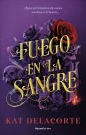 FUEGO EN LA SANGRE | 9788419283894 | DELACORTE, KAT | Llibreria Online de Vilafranca del Penedès | Comprar llibres en català