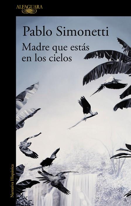 MADRE QUE ESTÁS EN LOS CIELOS | 9788420433516 | SIMONETTI, PABLO  | Llibreria Online de Vilafranca del Penedès | Comprar llibres en català