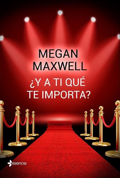 Y A TI QUÉ TE IMPORTA? | 9788408162742 | MAXWELL, MEGAN | Llibreria Online de Vilafranca del Penedès | Comprar llibres en català