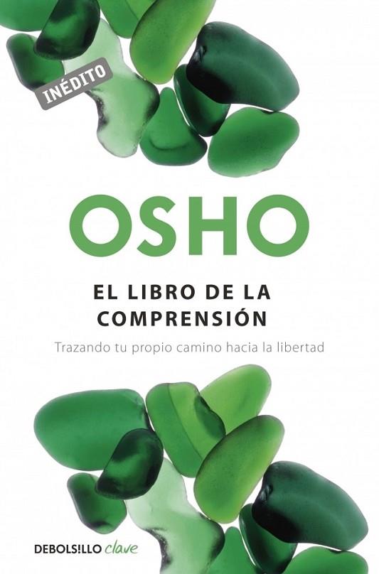 EL LIBRO DE LA COMPRENSIÓN | 9788490326787 | OSHO | Llibreria Online de Vilafranca del Penedès | Comprar llibres en català