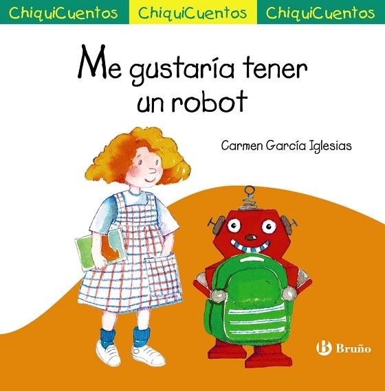 ME GUSTARÍA TENER UN ROBOT | 9788469623923 | GARCÍA IGLESIAS, CARMEN | Llibreria Online de Vilafranca del Penedès | Comprar llibres en català