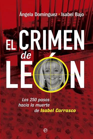 EL CRIMEN DE LEÓN | 9788490602386 | DOMÍNGUEZ, ANGELA / BAJO, ISABEL | Llibreria Online de Vilafranca del Penedès | Comprar llibres en català