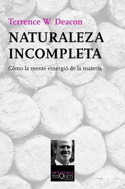 NATURALEZA INCOMPLETA | 9788483837788 | DEACON, TERRENCE W | Llibreria Online de Vilafranca del Penedès | Comprar llibres en català