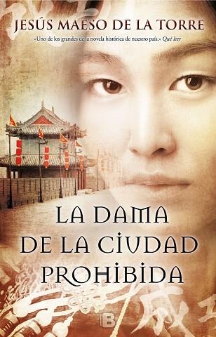 LA DAMA DE LA CIUDAD PROHIBIDA | 9788466659703 | MAESO DE LA TORRE, JESÚS | Llibreria Online de Vilafranca del Penedès | Comprar llibres en català