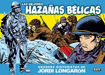 LAS MEJORES AZAÑAS BELICAS GRANDES HISTORIETAS DE JORDI LONG | 9788499474304 | LONGARON, JORDI | Llibreria Online de Vilafranca del Penedès | Comprar llibres en català