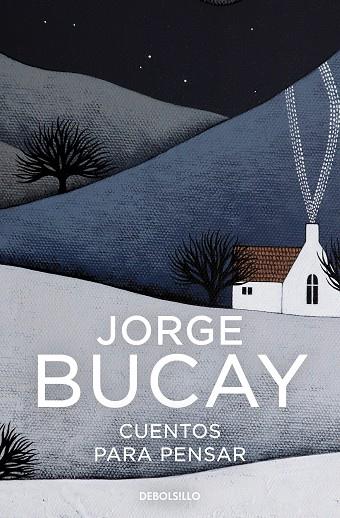 CUENTOS PARA PENSAR | 9788466352567 | BUCAY, JORGE | Llibreria Online de Vilafranca del Penedès | Comprar llibres en català