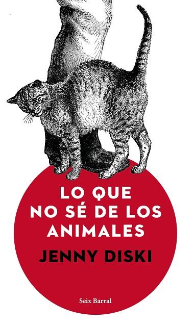 LO QUE NO SÉ DE LOS ANIMALES | 9788432232985 | DISKI, JENNY | Llibreria L'Odissea - Libreria Online de Vilafranca del Penedès - Comprar libros