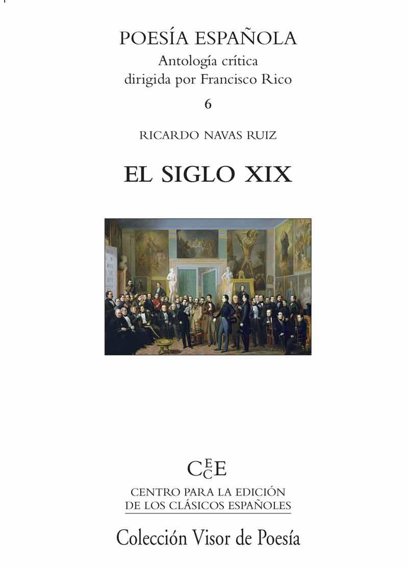 POESIA ESPAÑOLA 6 EL SIGLO XIX | 9788498950595 | NAVAS RUIZ, RICARDO (DIR.) | Llibreria Online de Vilafranca del Penedès | Comprar llibres en català