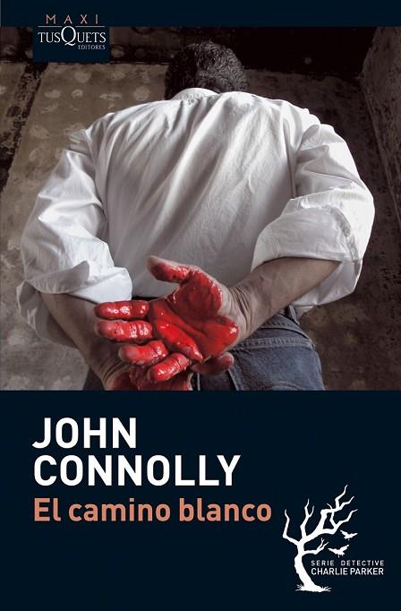 EL CAMINO BLANCO | 9788483835630 | CONNOLLY, JOHN | Llibreria Online de Vilafranca del Penedès | Comprar llibres en català