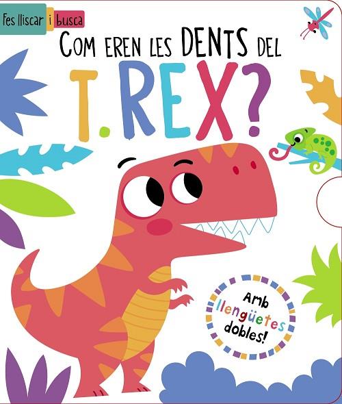 COM EREN LES DENTS DEL T REX ? | 9788413492902 | REGAN, LISA | Llibreria Online de Vilafranca del Penedès | Comprar llibres en català