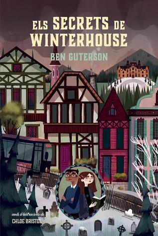 ELS SECRETS DE WINTERHOUSE | 9788424667412 | GUTERSON, BEN | Llibreria Online de Vilafranca del Penedès | Comprar llibres en català