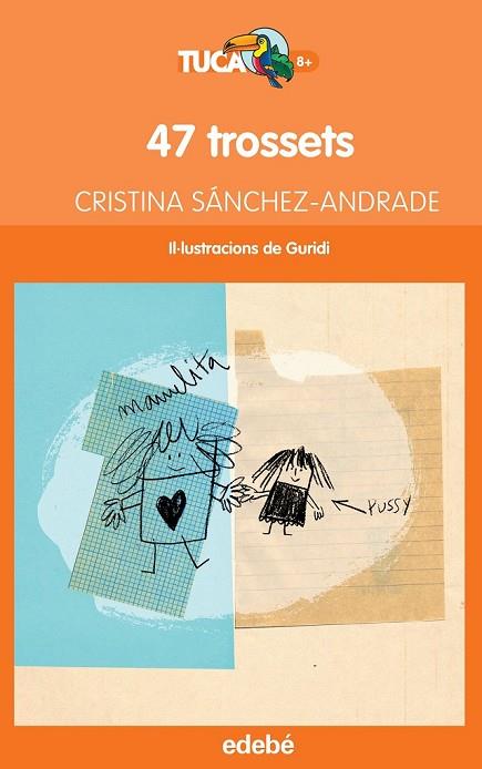 47 TROSSETS | 9788468316031 | SÁNCHEZ-ANDRADE POTTER, CRISTINA | Llibreria L'Odissea - Libreria Online de Vilafranca del Penedès - Comprar libros