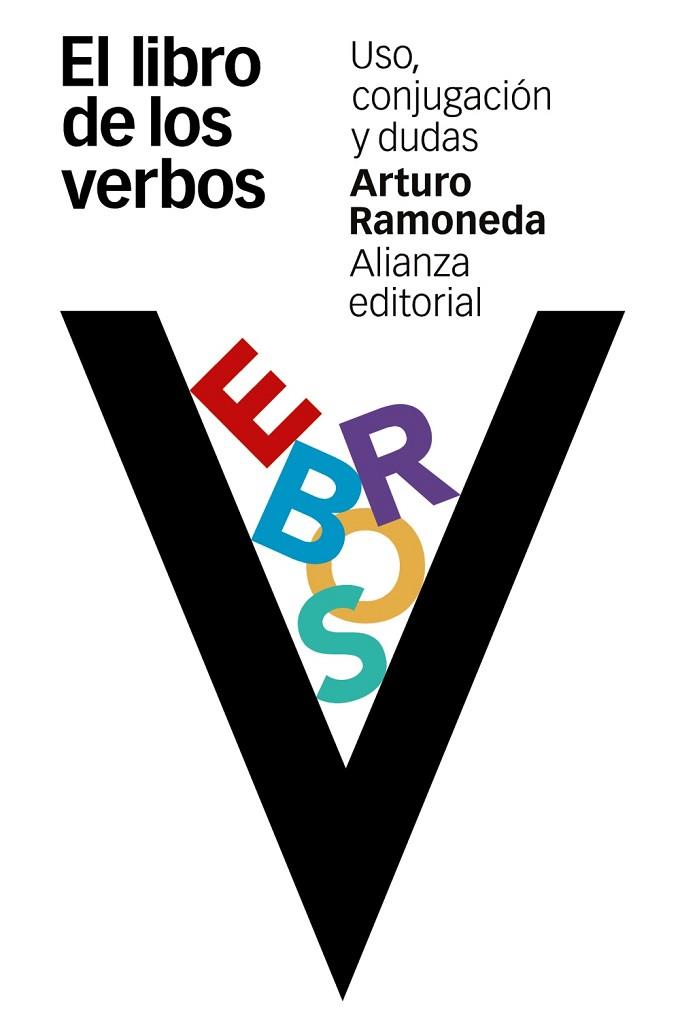 EL LIBRO DE LOS VERBOS | 9788491041030 | RAMONEDA, ARTURO | Llibreria L'Odissea - Libreria Online de Vilafranca del Penedès - Comprar libros