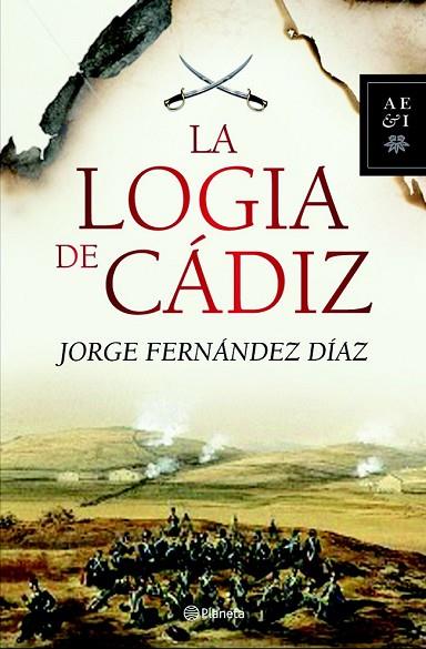 LA LOGIA DE CADIZ | 9788408093541 | FERNANDEZ DIAZ, JORGE | Llibreria L'Odissea - Libreria Online de Vilafranca del Penedès - Comprar libros